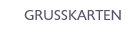 Grusskarten